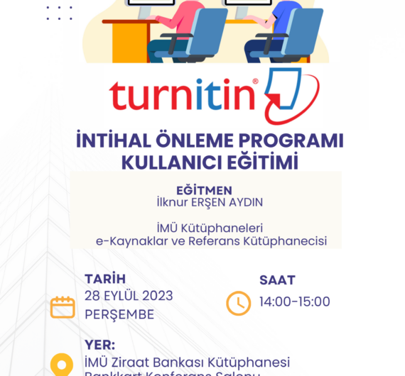 Turnitin İntihal Önleme Programı Kullanıcı Eğitimi