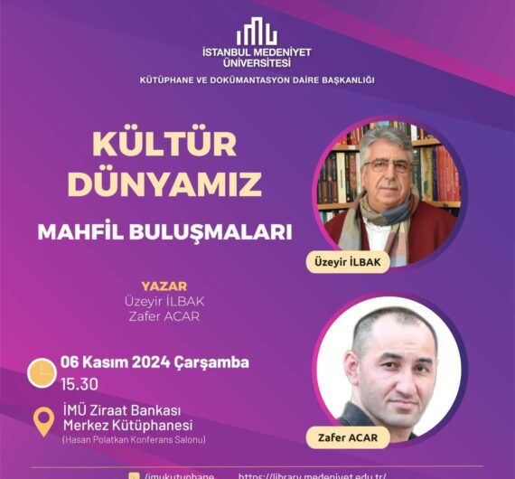 Kültür Dünyamız: Mahfil Buluşmaları