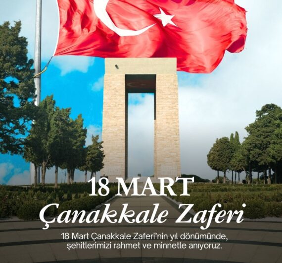 18 Mart Çanakkale Zaferi Kutlu Olsun