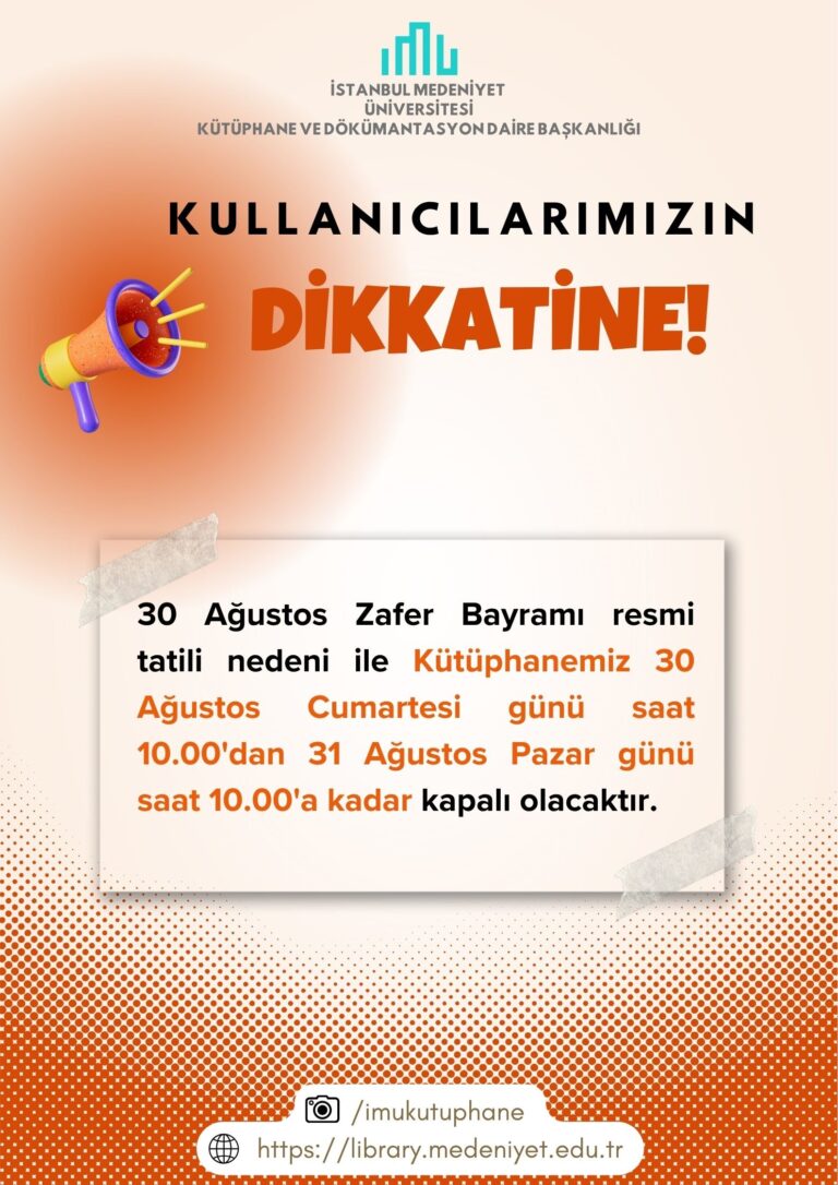 30 Ağustos Zafet Bayramı- Kütüphane Çalışma Saatleri