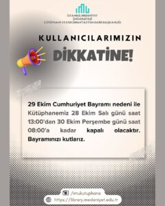 29 Ekim Cumhuriyet Bayramı- Kütüphane Çalışma Saatleri