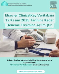 Elsevier ClinicalKey Veritabanı 12 Kasım 2025 Tarihine Kadar Deneme Erişimine Açılmıştır