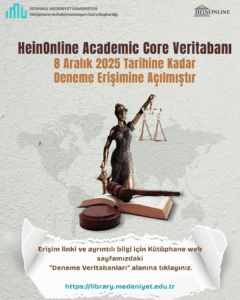 HeinOnline Hukuk Veritabanı Deneme Erişimine Açılmıştır