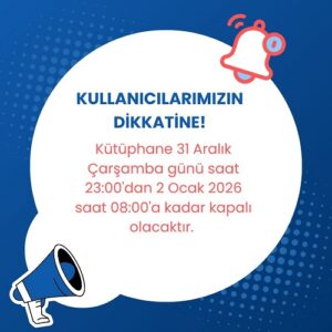 Yılbaşı Tatili Kütüphane Kullanım Saatleri