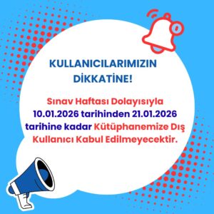 Kurum Dışı Kullanıcı Sınav Haftası Kütüphane Kullanımı