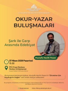Okur-Yazar Buluşmaları: Şark ile Garp Arasında Edebiyat