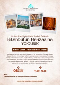 Dr. Öğr. Üyesi Aykut Nasip Kelebek Eşliğinde İstanbul’un Hafızasına Yolculuk: Birinci Durak “Fatih’in Birinci Tepesi”