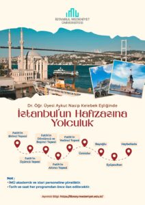 İstanbul Medeniyet Üniversitesi Kültür Gezileri – 8: Dr. Öğr. Üyesi Aykut Nasip Kelebek Eşliğinde İstanbul’un Hafızasına Yolculuk Başlıyor !
