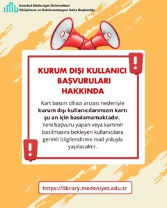 Kurum Dışı Kullanıcı Başvuruları Hakkında